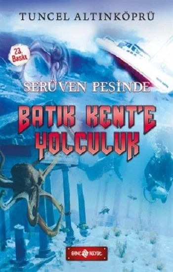 Batık Kente Yolculuk