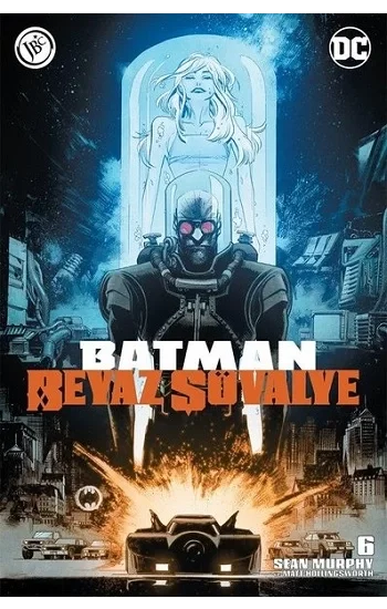 Batman Beyaz Şövalye Sayı 6
