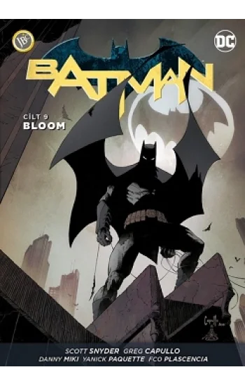 Batman Cilt 9 - Bloom