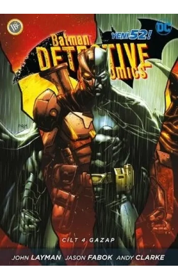 Batman Dedektif Hikayeleri Cilt 4-Gazap