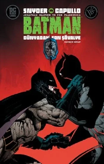 Batman: Dünyadaki Son Şövalye - Üçüncü Kitap