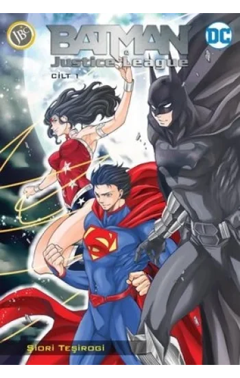 Batman ve Justice League - Cilt 1