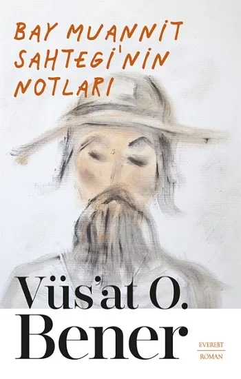 Bay Muannit Sahteginin Notları