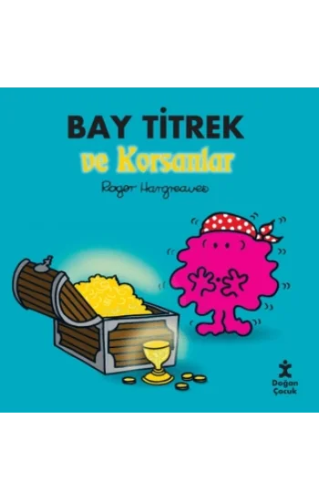 Bay Titrek ve Korsanlar