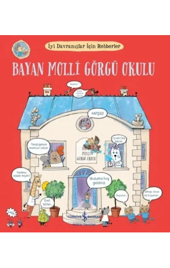 Bayan Molli Görgü Okulu - İyi Davranışlar İçin Rehberler