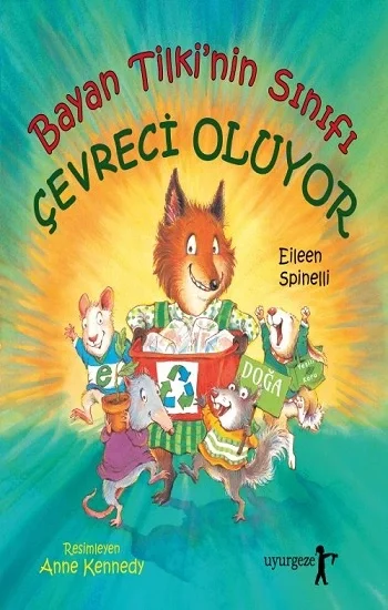 Bayan Tilkinin Sınıfı Çevreci Oluyor