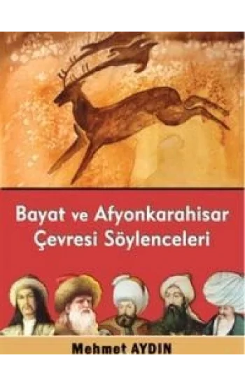 Bayat ve Afyonkarahisar Çevresi Söylenceleri