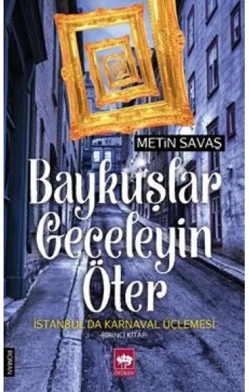 Baykuşlar Geceleyin Öter