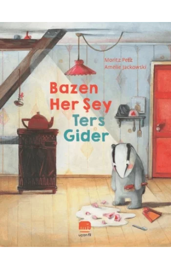 Bazen Her Şey Ters Gider