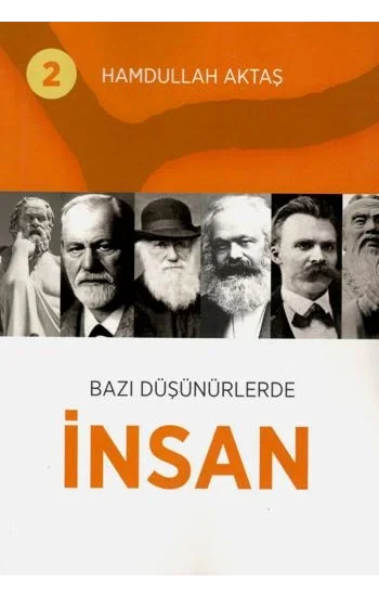 Bazı Düşünürlerde İnsan