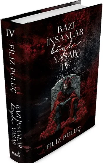 Bazı İnsanlar Böyle Yaşar 4 - (Ciltli)