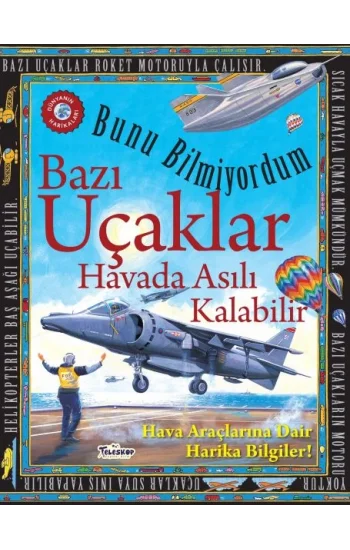 Bazı Uçaklar Havada Asılı Kalabilir - Bunu Bilmiyordum - Hava Araçlarına Dair Harika Bilgiler!
