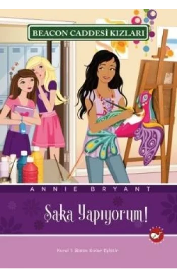 Beacon Caddesi Kızları 10. Kitap - Şaka Yapıyorum