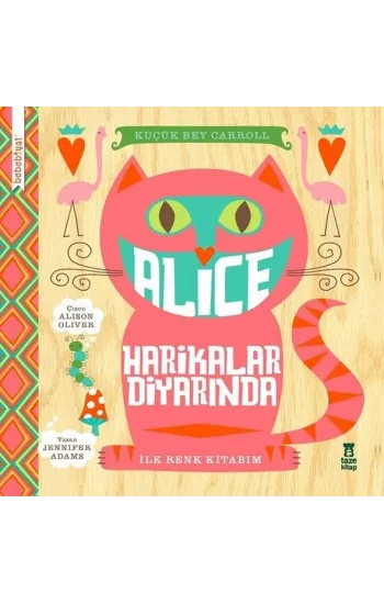 Bebebiyat - Alice Harikalar Diyarında