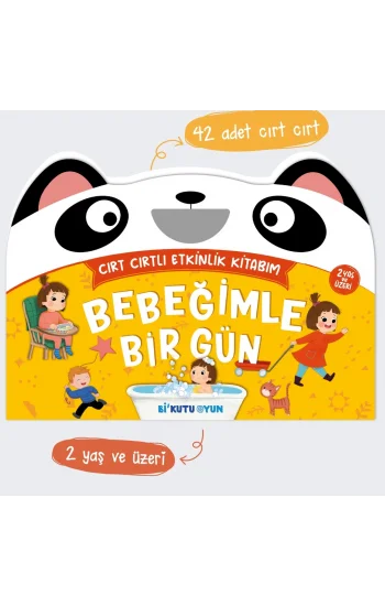 Bebeğimin Bir Günü - Cırt Cırtlı Etkinlik Kitabım (18-24 Ay)