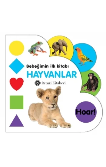 Bebeğimin İlk Kitabı - Hayvanlar