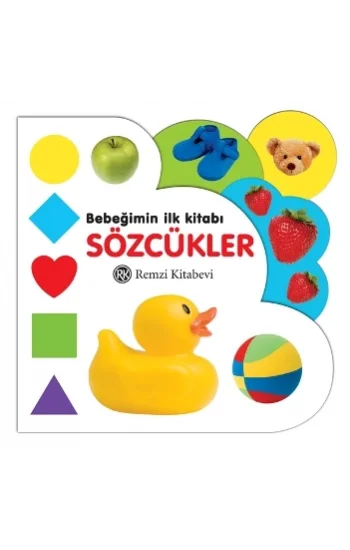 Bebeğimin İlk Kitabı - Sözcükler