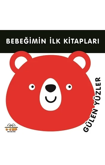 Bebeğimin İlk Kitapları - Gülen Yüzler (Sıvama Cilt)