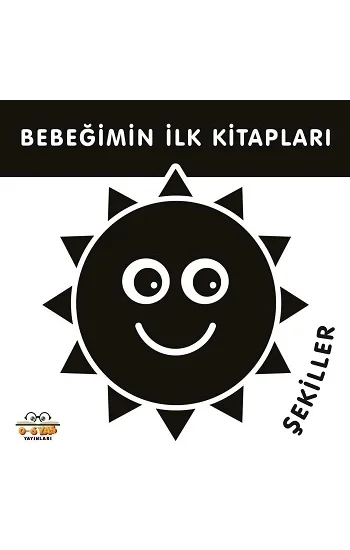 Bebeğimin İlk Kitapları - Şekiller ( Sıvama Cilt)