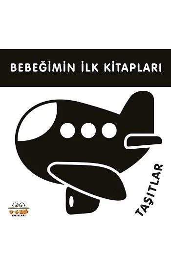 Bebeğimin İlk Kitapları - Taşıtlar (Sıvama Cilt)