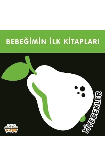 Bebeğimin İlk Kitapları - Yiyecekler (Sıvama Cilt)