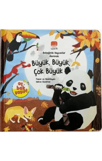 Bebeğimle Hayvanlar Aleminde Büyük, Büyük, Çok Büyük (Ciltli)