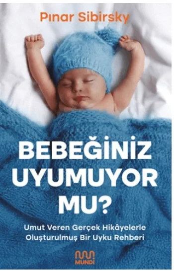 Bebeğiniz Uyumuyor Mu?