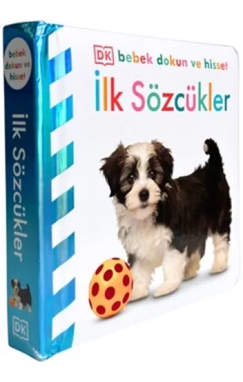 Bebek Dokun ve Hisset Serisi - İlk Sözcükler (Ciltli)