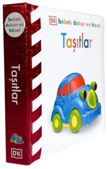 Bebek Dokun ve Hisset Serisi - Taşıtlar (Ciltli)