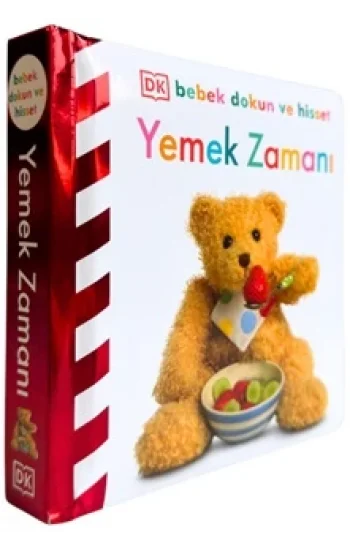 Bebek Dokun ve Hisset Serisi - Yemek Zamanı (Ciltli)