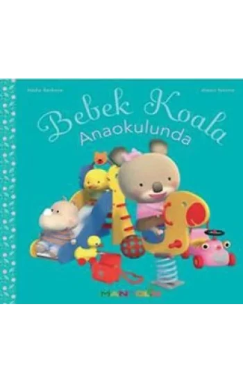 Bebek Koala Anaokulunda
