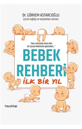 Bebek Rehberi İlk Bir Yıl