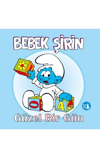 Bebek Şirin Güzel Bir Gün (Ciltli)