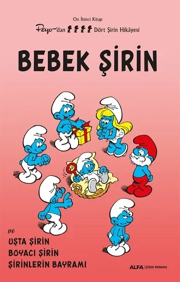 Bebek Şirin - On İkinci  Kitap Peyodan Elli İki Şirin Hikayesi