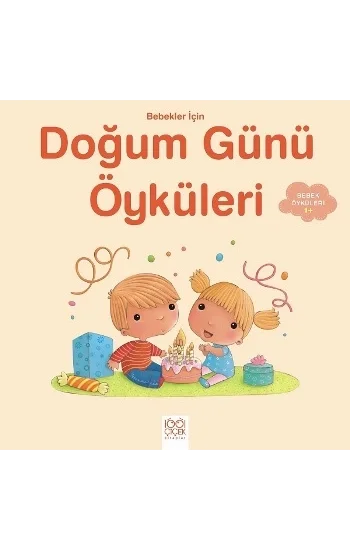 Bebekler İçin Doğum Günü Öyküleri