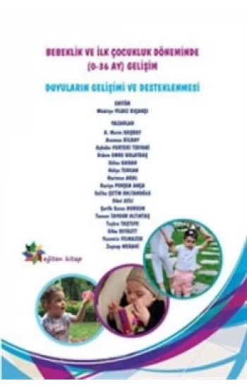 Bebeklik ve İlk Çocukluk Döneminde (0-36 AY) Gelişim