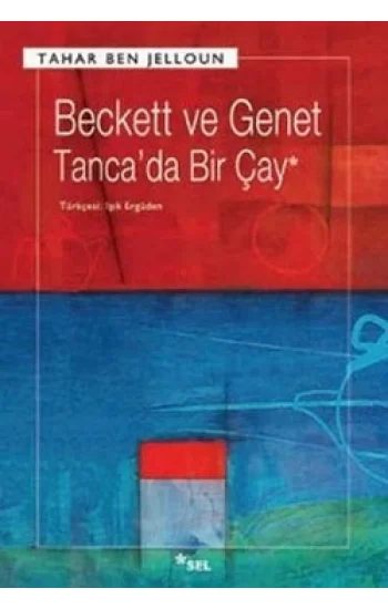 Beckett ve Genet - Tancada Bir Çay