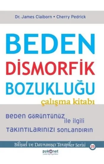 Beden Dismorfik Bozukluğu Çalışma Kitabı