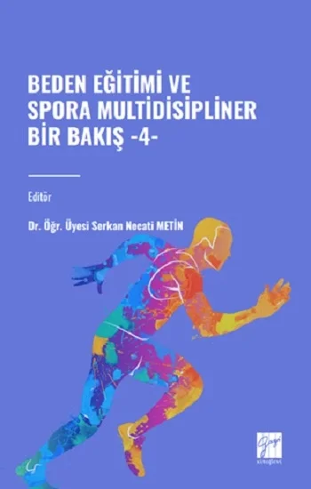 Beden Eğitimi ve Spora Multidisipliner Bir Bakış-4