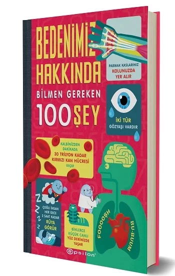 Bedenimiz Hakkında Bilmen Gereken 100 Şey (Fleksi Kapak)