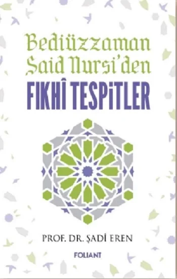 Bediüzzaman Said Nursiden Fıkhi Tespitler