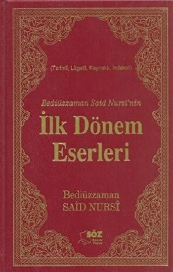 Bediüzzaman Said Nursinin İlk Dönem Eserleri (Çanta Boy) (Ciltli)
