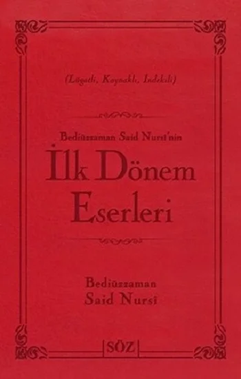 Bediüzzaman Said Nursinin İlk Dönem Eserleri (Çanta Boy) (Ciltli)