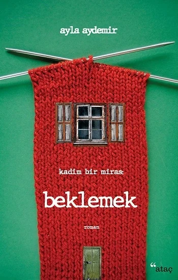 Beklemek - Kadim Bir Miras