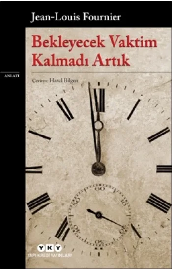 Bekleyecek Vaktim Kalmadı Artık