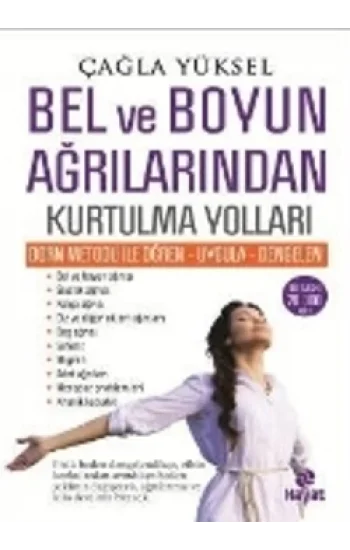 Bel ve Boyun Ağrılarından Kurtulma Yolları