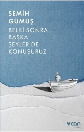 Belki Sonra Başka Şeyler De Konuşuruz