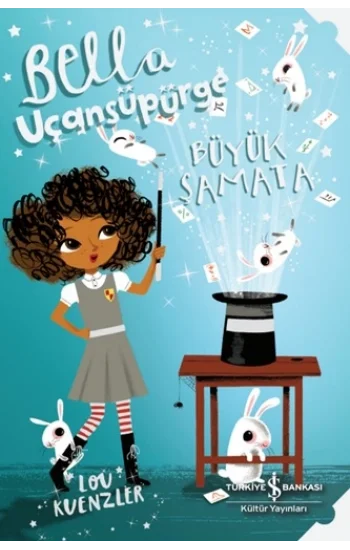 Bella Uçansüpürge -Büyük Şamata