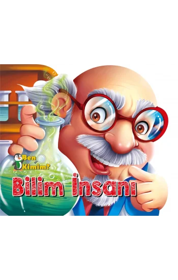 Ben Kimim? - Bilim İnsanı