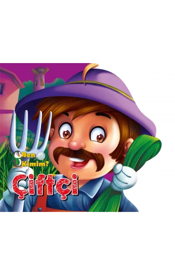 Ben Kimim? - Çiftçi